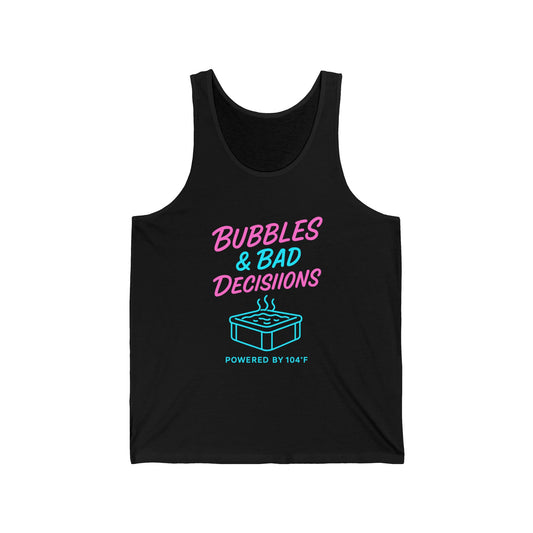 Hot Tub Tank Top - “Bubbles & Bad Decisions” Funny Spa Party Tank